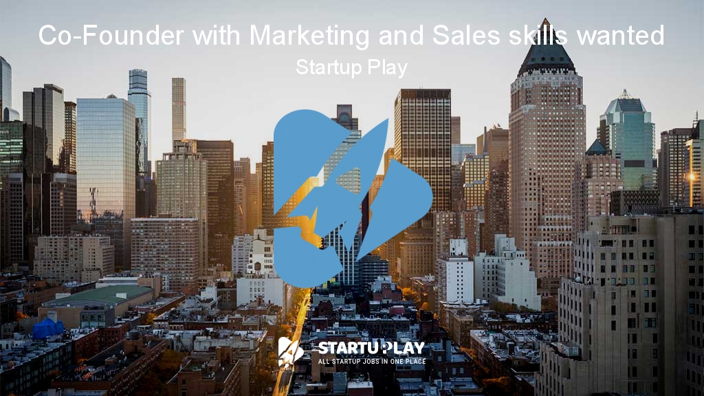 CoFounder & Chief Marketing Officer (CMO) at Startup Play in Munich, Germany Startup Job